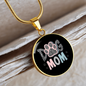 Mom Dog Paw Circle Necklace Stainless Steel or 18k Gold 18-22"-Express Your Love Gifts