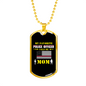 Mom Is My Favorite Police Officer Necklace Stainless Steel or 18k Gold Dog Tag 24"-Express Your Love Gifts