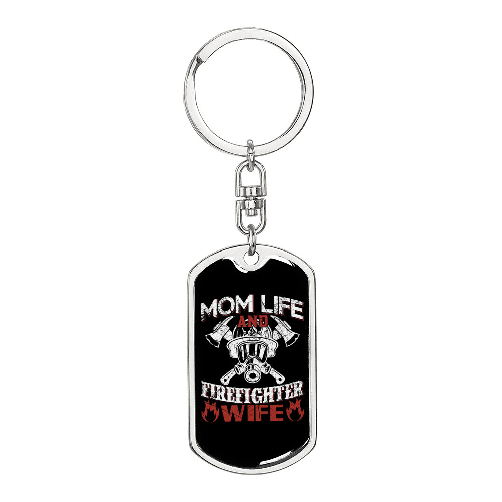 Mom Life Firefighter Wife Keychain Stainless Steel or 18k Gold Dog Tag Keyring-Express Your Love Gifts