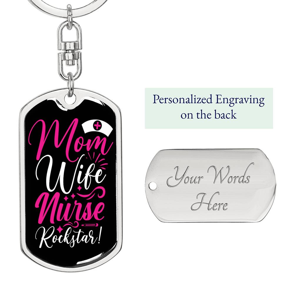 Mom Wife Nurse Rockstar Keychain Dog Tag Stainless Steel or 18k Gold-Express Your Love Gifts