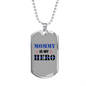 Mommy Is My Hero Hearts Necklace Stainless Steel or 18k Gold Dog Tag 24"-Express Your Love Gifts
