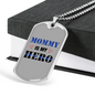 Mommy Is My Hero Hearts Necklace Stainless Steel or 18k Gold Dog Tag 24"-Express Your Love Gifts
