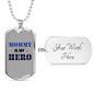 Mommy Is My Hero Hearts Necklace Stainless Steel or 18k Gold Dog Tag 24"-Express Your Love Gifts