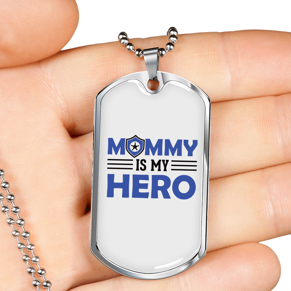 Mommy Is My Hero Plain Necklace Stainless Steel or 18k Gold Dog Tag 24" Ball Chain-Express Your Love Gifts