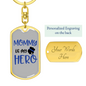 Mommy Is My Hero Police Keychain Stainless Steel or 18k Gold Dog Tag Keyring-Express Your Love Gifts