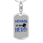 Mommy Is My Hero Police Keychain Stainless Steel or 18k Gold Dog Tag Keyring-Express Your Love Gifts
