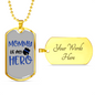 Mommy Is My Hero Police Necklace Stainless Steel or 18k Gold Dog Tag 24" Ball Chain-Express Your Love Gifts