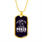 More Thing to Life Than Poker Gambler Necklace Stainless Steel or 18k Gold Dog Tag 24" Chain-Express Your Love Gifts