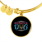Mother of Dog Puppy Bracelet Stainless Steel or 18k Gold Circle Bangle-Express Your Love Gifts