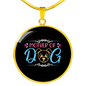 Mother of Dog Puppy Circle Necklace Stainless Steel or 18k Gold 18-22"-Express Your Love Gifts