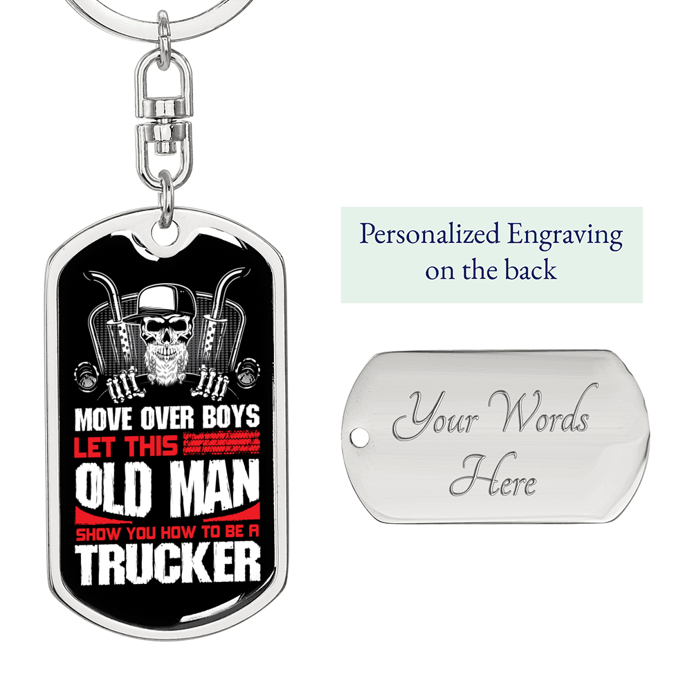 Move Over Boys Swivel Trucker Keychain Dog Tag Stainless Steel or 18k Gold-Express Your Love Gifts