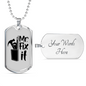 Mr Fix It Woodworker Dog Tag Stainless Steel or 18k Gold W 24"-Express Your Love Gifts
