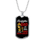 Much Cooler Firefighter Dad Necklace Stainless Steel or 18k Gold Dog Tag 24" Chain-Express Your Love Gifts