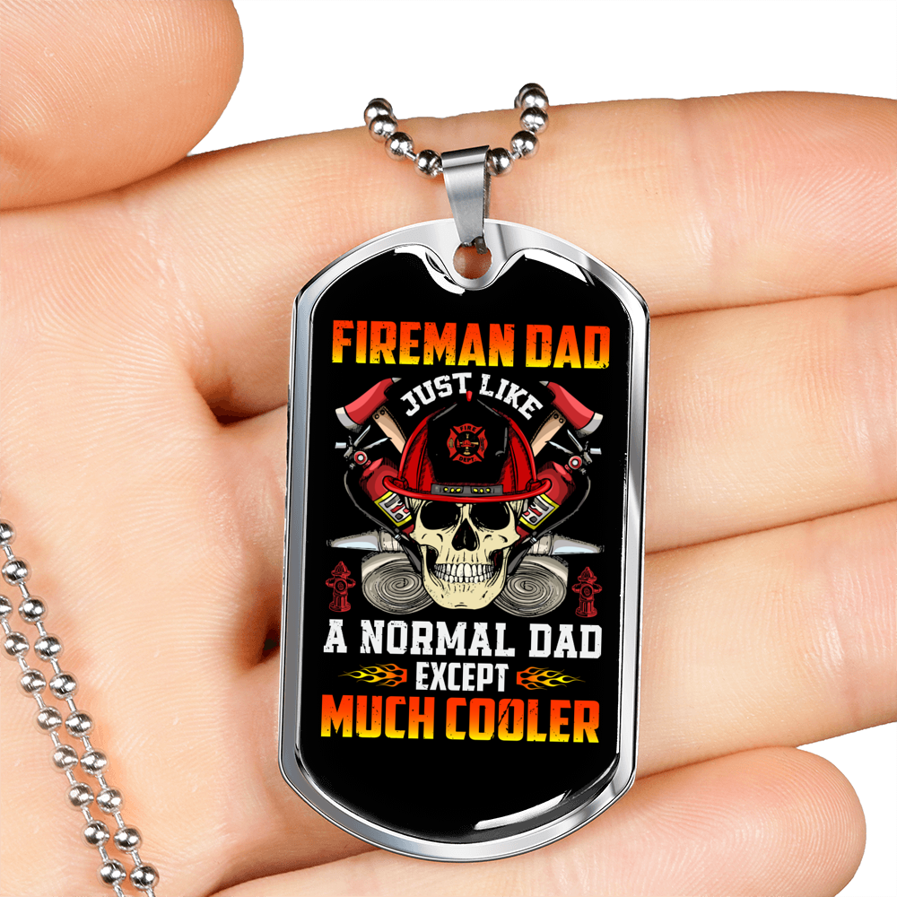 Much Cooler Fireman Dad Necklace Stainless Steel or 18k Gold Dog Tag 24" Chain-Express Your Love Gifts