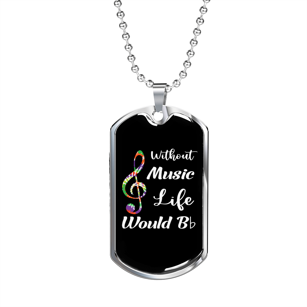 Musician Necklace Bb Life Without Music Necklace Stainless Steel or 18k Gold Dog Tag 24" Chain-Express Your Love Gifts