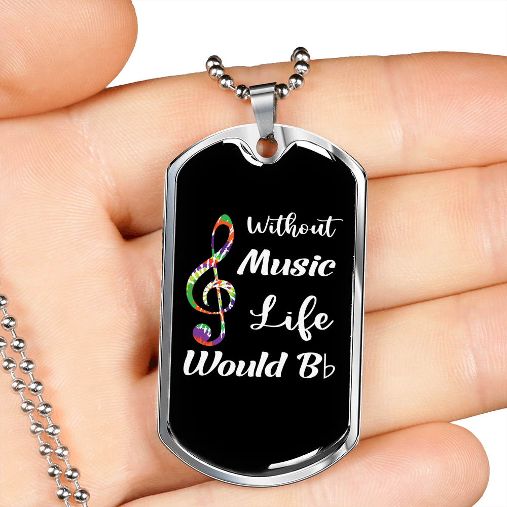 Musician Necklace Bb Life Without Music Necklace Stainless Steel or 18k Gold Dog Tag 24" Chain-Express Your Love Gifts