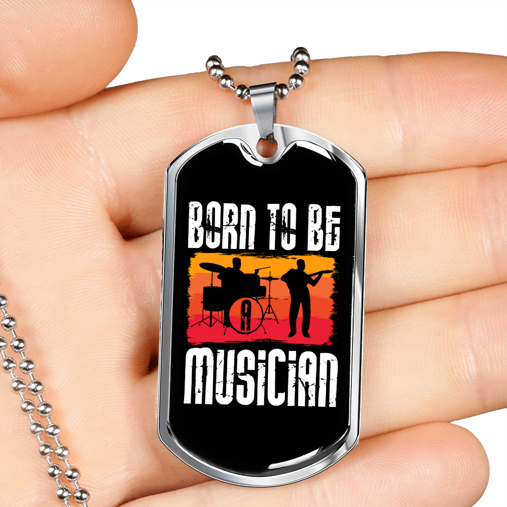 Musician Necklace Born to be Musician Necklace Stainless Steel or 18k Gold Dog Tag 24" Chain-Express Your Love Gifts