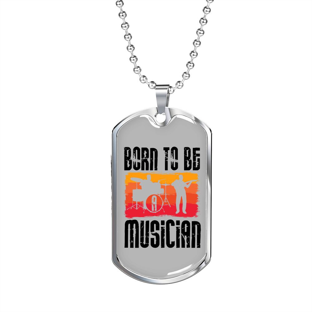 Musician Necklace Born to be Musician TranspArent Necklace Stainless Steel or 18k Gold Dog Tag 24" Chain-Express Your Love Gifts