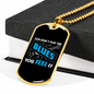 Musician Necklace Feel the Blues Necklace Stainless Steel or 18k Gold Dog Tag 24" Chain-Express Your Love Gifts