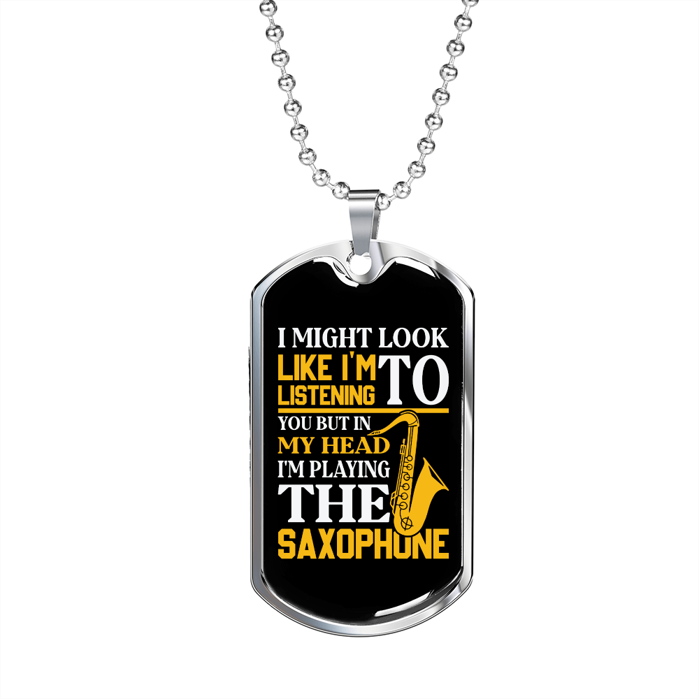 Musician Necklace I'm Playing The Saxophone Necklace Stainless Steel or 18k Gold Dog Tag 24" Chain-Express Your Love Gifts