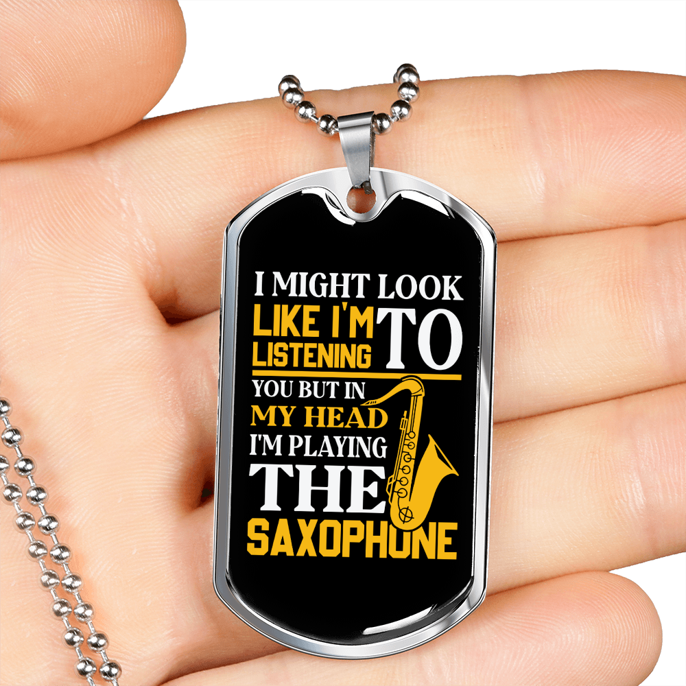 Musician Necklace I'm Playing The Saxophone Necklace Stainless Steel or 18k Gold Dog Tag 24" Chain-Express Your Love Gifts