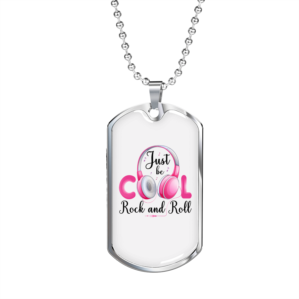 Musician Necklace Just Be Cool White Necklace Stainless Steel or 18k Gold Dog Tag 24" Chain-Express Your Love Gifts