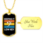 Musician Necklace Keeping it Low Key Necklace Stainless Steel or 18k Gold Dog Tag 24" Chain-Express Your Love Gifts