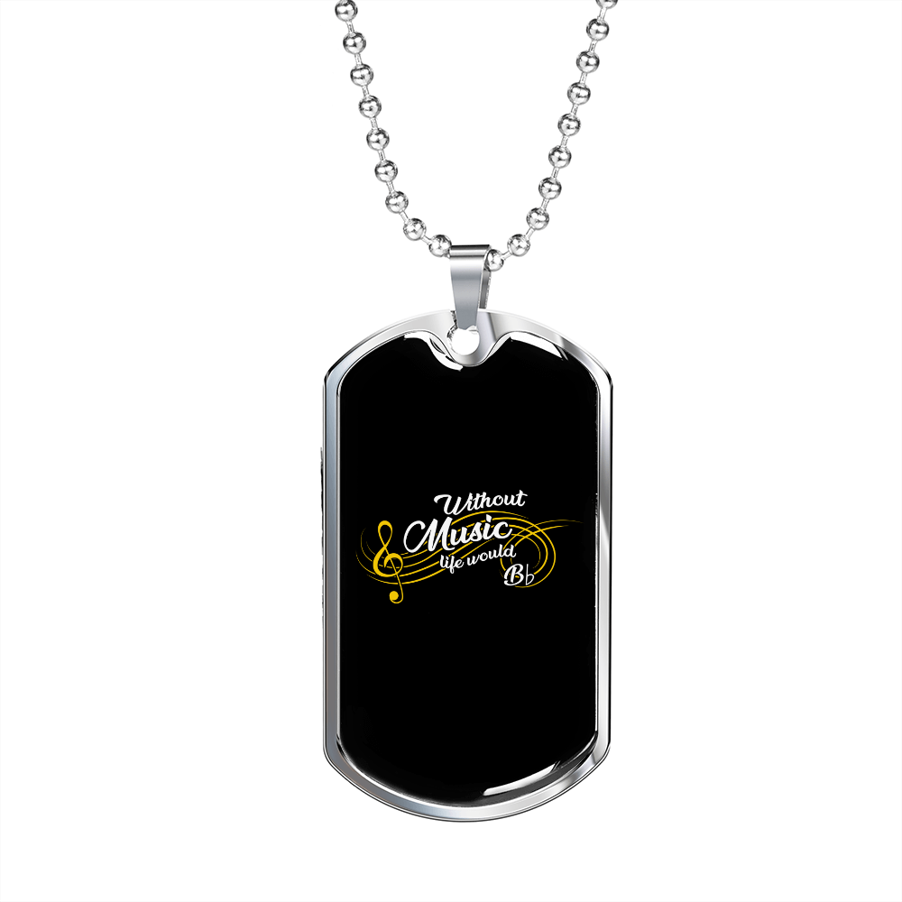 Musician Necklace Without Music B Flat Necklace Stainless Steel or 18k Gold Dog Tag 24" Chain-Express Your Love Gifts