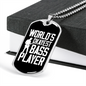 Musician Necklace World's Okayest Bass Player Necklace Stainless Steel or 18k Gold Dog Tag 24" Chain-Express Your Love Gifts