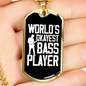 Musician Necklace World's Okayest Bass Player Necklace Stainless Steel or 18k Gold Dog Tag 24" Chain-Express Your Love Gifts