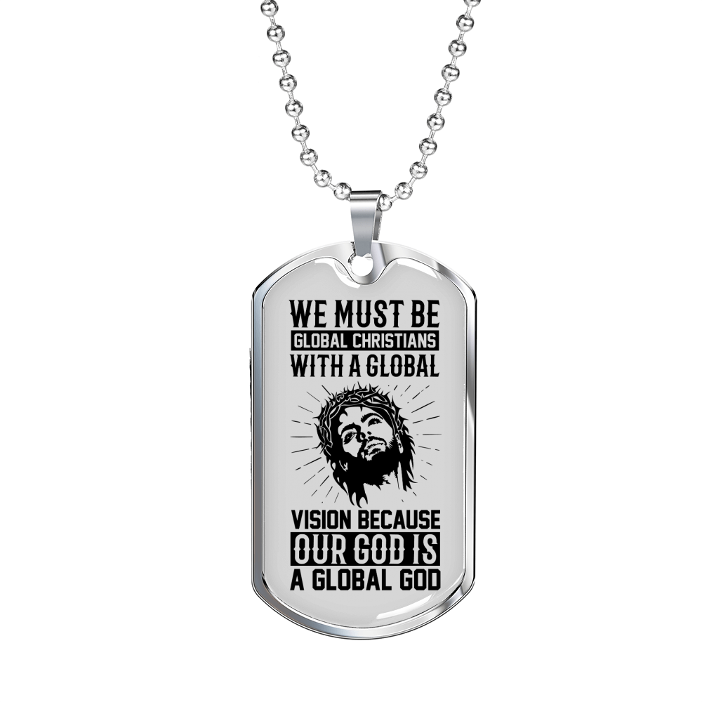 Must Be Global Christians Christian Necklace Stainless Steel or 18k Gold Dog Tag 24" Chain-Express Your Love Gifts