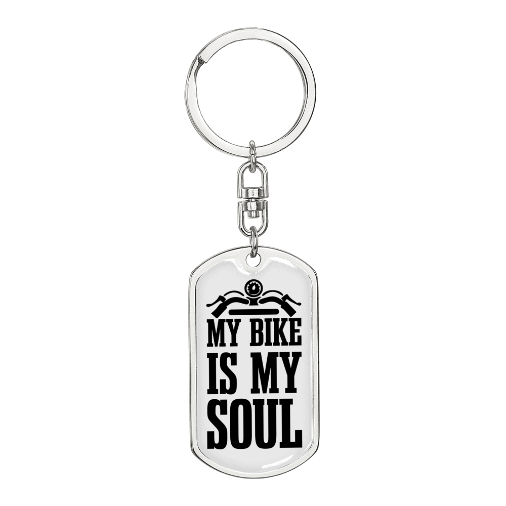 My Bike Is My Soul Biker Keychain Stainless Steel or 18k Gold Dog Tag Keyring-Express Your Love Gifts