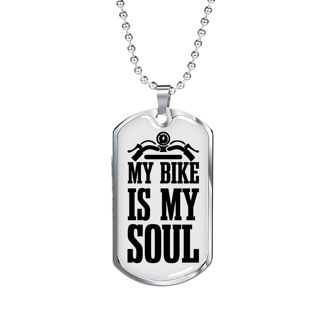 My Bike Is My Soul Biker Necklace Stainless Steel or 18k Gold Dog Tag 24"-Express Your Love Gifts