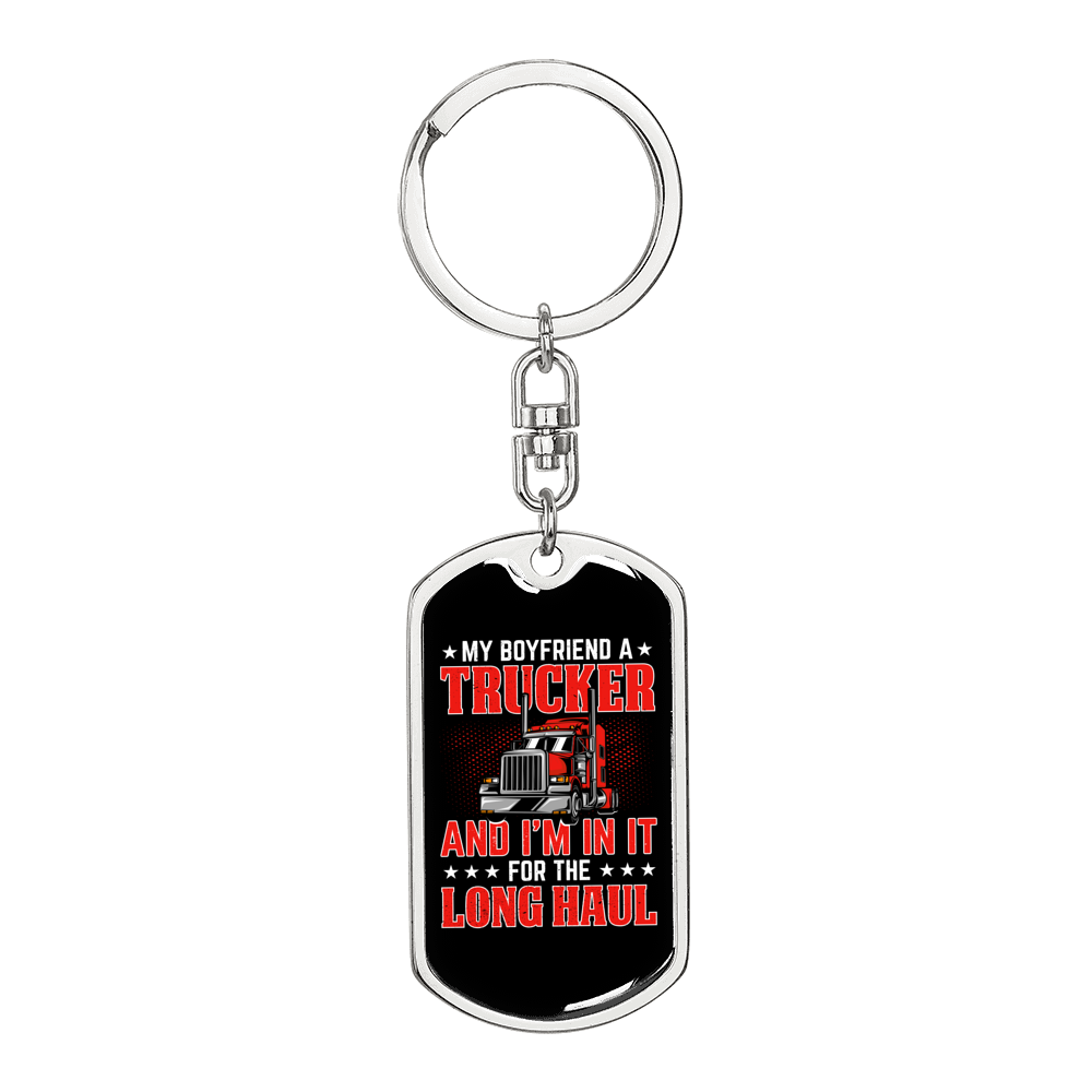 My Boyfriend A Trucker Swivel Keychain Dog Tag Stainless Steel or 18k Gold-Express Your Love Gifts