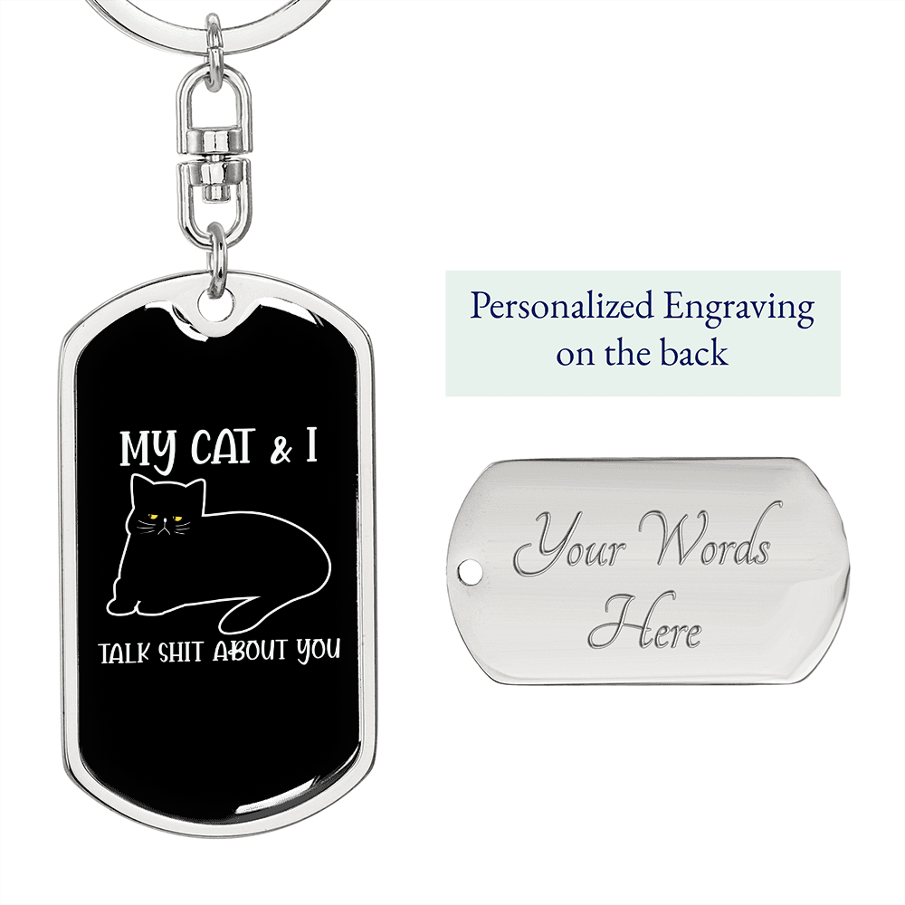 My Cat And I Keychain Stainless Steel or 18k Gold Dog Tag Keyring-Express Your Love Gifts