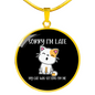 My Cat Was Sitting Circle Necklace Stainless Steel or 18k Gold 18-22"-Express Your Love Gifts