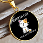 My Cat Was Sitting Circle Necklace Stainless Steel or 18k Gold 18-22"-Express Your Love Gifts