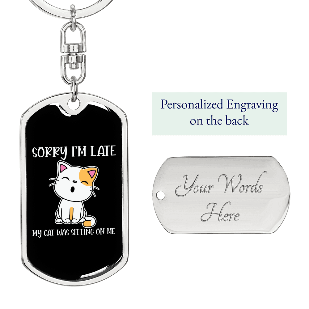 My Cat Was Sitting Keychain Stainless Steel or 18k Gold Dog Tag Keyring-Express Your Love Gifts