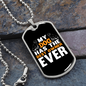 My Dog Has The Best Owner Ever Necklace Stainless Steel or 18k Gold Dog Tag 24" Chain-Express Your Love Gifts