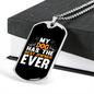 My Dog Has The Best Owner Ever Necklace Stainless Steel or 18k Gold Dog Tag 24" Chain-Express Your Love Gifts