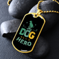 My Dog is a Hero Necklace Stainless Steel or 18k Gold Dog Tag 24" Chain-Express Your Love Gifts