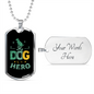 My Dog is a Hero Necklace Stainless Steel or 18k Gold Dog Tag 24" Chain-Express Your Love Gifts