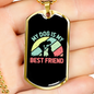 My Dog is My Bestfriend Necklace Stainless Steel or 18k Gold Dog Tag 24" Chain-Express Your Love Gifts