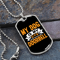 My Dog Is My Doorbell Necklace Stainless Steel or 18k Gold Dog Tag 24" Chain-Express Your Love Gifts