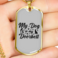 My Dog is My Doorbell Plain Necklace Stainless Steel or 18k Gold Dog Tag 24" Chain-Express Your Love Gifts