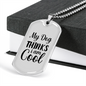 My Dog Thinks I Am Cool Necklace Stainless Steel or 18k Gold Dog Tag 24" Chain-Express Your Love Gifts