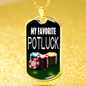 My Favorite Potluck Dog Tag Stainless Steel or 18k Gold 24" Chain-Express Your Love Gifts