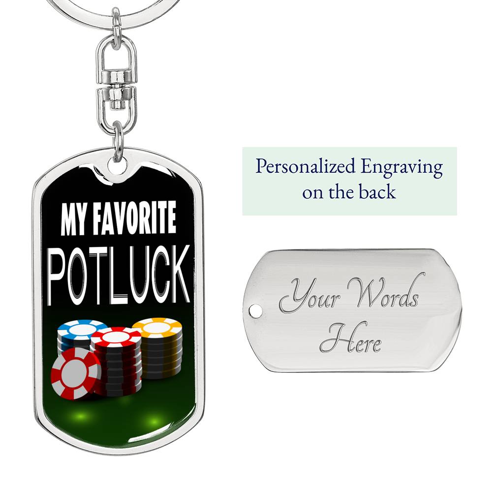 My Favorite Potluck Keychain Dog Tag Stainless Steel or 18k Gold-Express Your Love Gifts