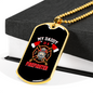 My Firefighter Daddy Necklace Stainless Steel or 18k Gold Dog Tag 24" Chain-Express Your Love Gifts