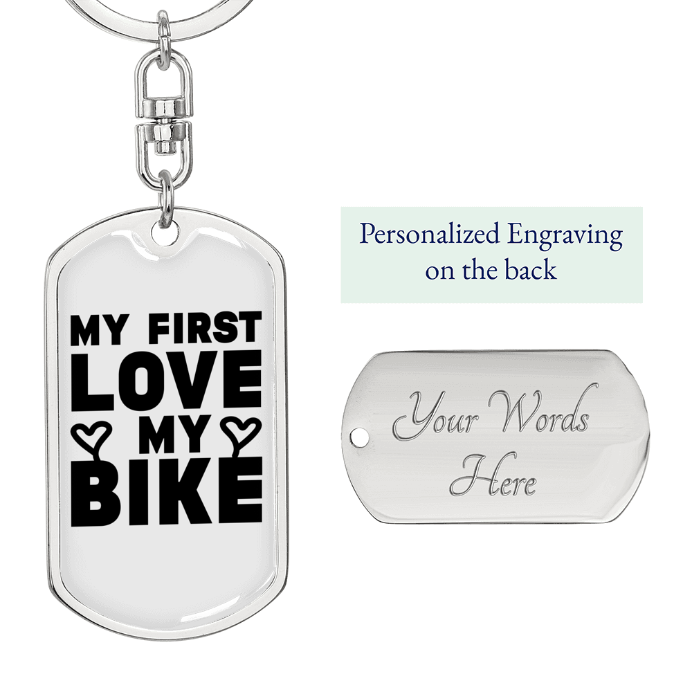 My First Love My Bike Biker Keychain Stainless Steel or 18k Gold Dog Tag Keyring-Express Your Love Gifts